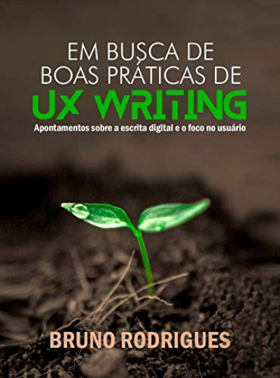 Imagem do post Em busca de boas práticas de UX Writing