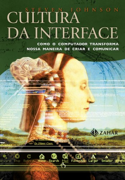 Imagem do post Cultura da interface: Como o computador transforma nossa maneira de criar e comunicar