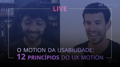 Imagem do post Conheça os 12 Princípios do UX Motion Design