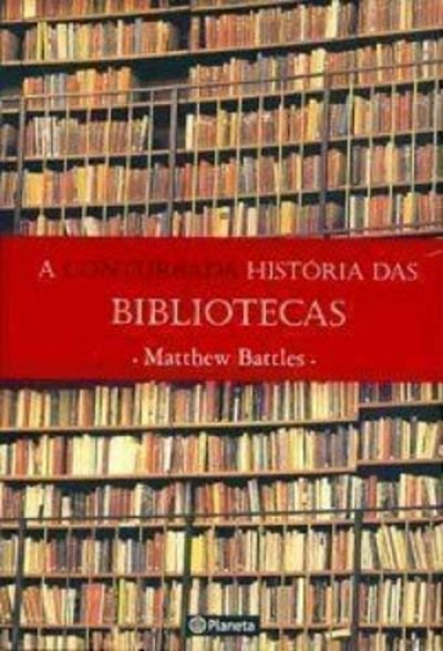 Imagem do post A conturbada história das bibliotecas